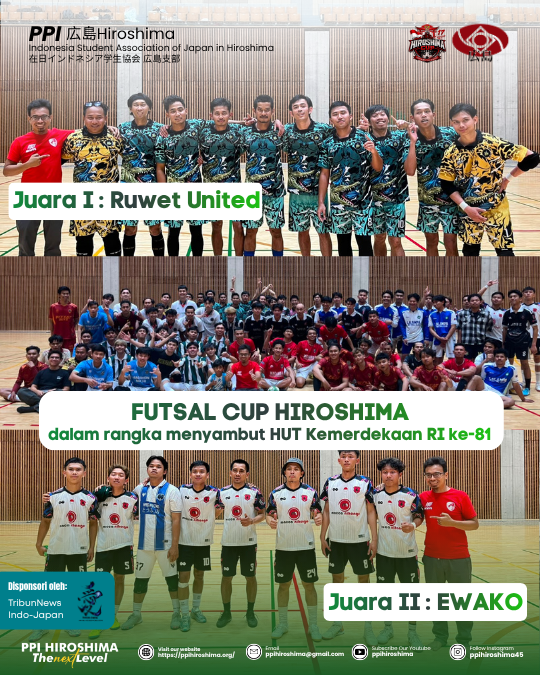PPI Hiroshima bersama Diaspora Indonesia di Hiroshima Sukses Selenggarakan Futsal Cup Hiroshima 2026 dalam Rangka Menyambut HUT RI ke-81